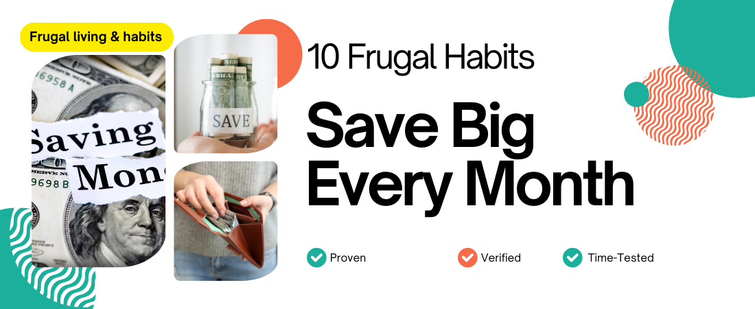 10 Frugal Habits That Save Big Every Month in 2025